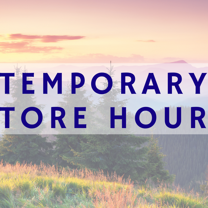 Temporary Store Hours